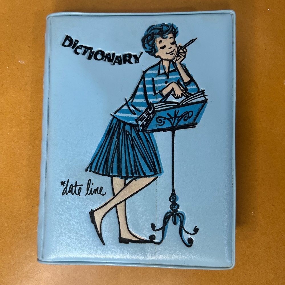 Vintage 50’s “date line” Dictionary